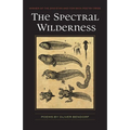 The Spectral Wilderness - Paperback