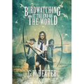 Birdwatching at the End of the World - Paperback