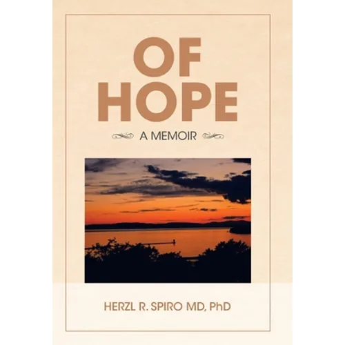 Of Hope: A Memoir - Hardcover