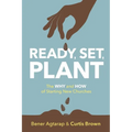 Ready, Set, Plant: The Why and How of Starting New Churches - Paperback