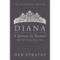 Diana, A Spencer in Turmoil - Paperback