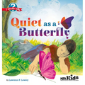 Quiet as a Butterfly: I Wonder Why - Paperback