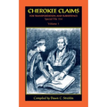 Cherokee Claims for Transportation and Subsistence, Special File 154: Volume 1 - Paperback