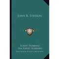 John B. Stetson - Paperback