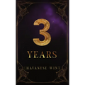 3 Years: Healing Not Healed - Hardcover
