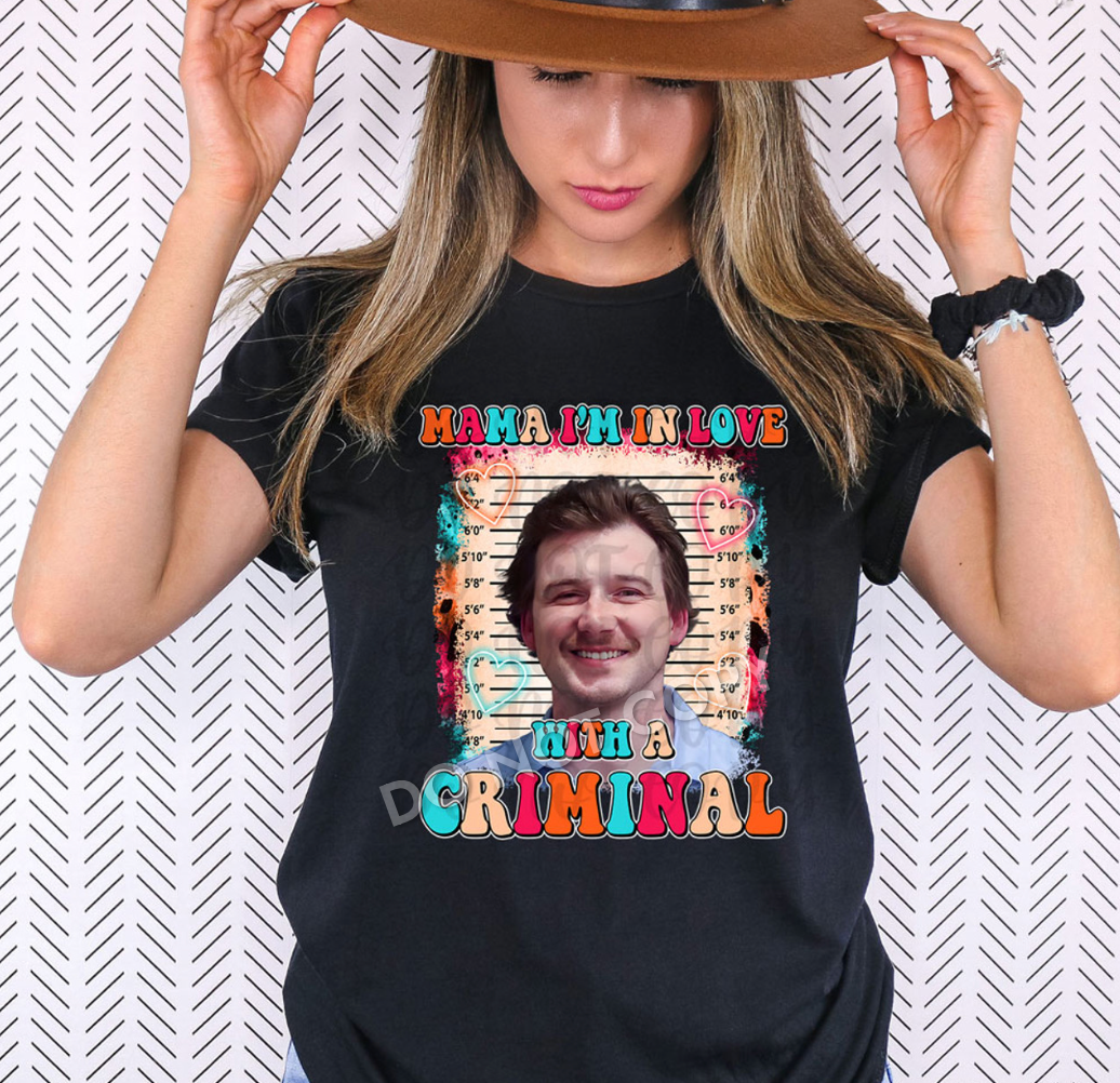 Mama Im in love with a criminal - MW Mugshot