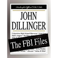 John Dillinger: The FBI Files - Paperback
