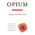 Opium: A History - Paperback