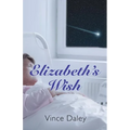 Elizabeth's Wish - Paperback