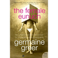 The Female Eunuch - Paperback