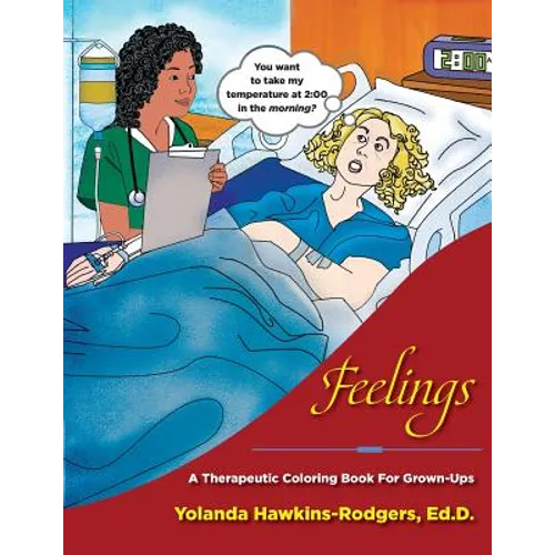 Feelings: A Therapeutic Coloring Book for Grown-Ups - Paperback