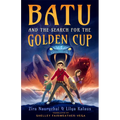 Batu and the Search for the Golden Cup - Paperback