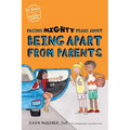 Facing Mighty Fears about Being Apart from Parents - Paperback