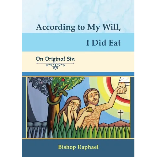 According to My Will, I Did Eat - Paperback