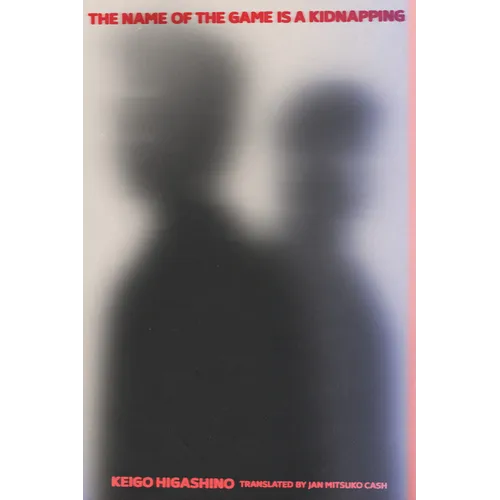 The Name of the Game Is a Kidnapping (Paperback) - Paperback