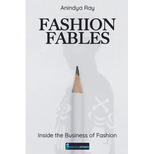 Fashion Fables: Inside the Business of Fashion - Paperback
