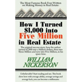 How I Turned $1,000 Into Five Million in Real Estate in My Spare Time - Hardcover