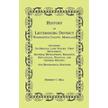 History of Leitersburg District, Washington County, Maryland - Paperback