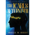 The Icarus Aftermath - Paperback