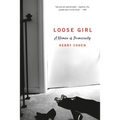 Loose Girl: A Memoir of Promiscuity - Paperback