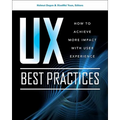 UX Best Practices: How to Achieve More Impact with User Experience - Paperback