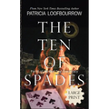 The Ten of Spades: Part 5 of the Red Dog Conspiracy - Hardcover