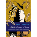 Gaia, Queen of Ants - Paperback