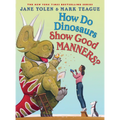 How Do Dinosaurs Show Good Manners? - Hardcover