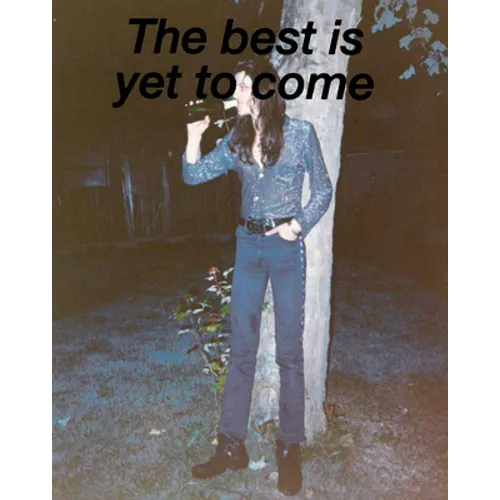 The Best Is Yet to Come - Hardcover