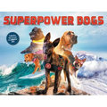 Superpower Dogs - Hardcover