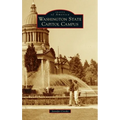 Washington State Capitol Campus - Hardcover