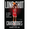 Long Shot: The Triumphs and Struggle of an NBA Freedom Fighter - Paperback