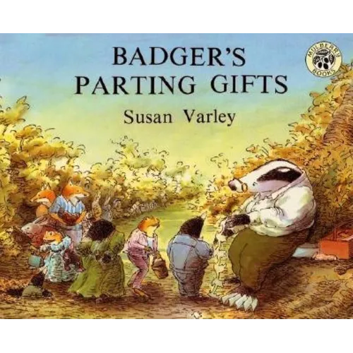 Badger's Parting Gifts - Hardcover