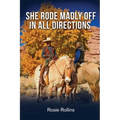 She Rode Madly Off In All Directions - Paperback
