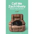 Call Me Zach Hively Because That Is My Name: Essays - Paperback