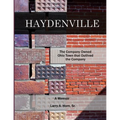 Haydenville: The Company Owned Ohio Town that Outlived the Company - Paperback