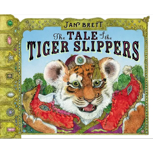 The Tale of the Tiger Slippers - Hardcover