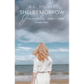 Shelby Morrow Journals, 1929 - 1935: Book 2 - Paperback