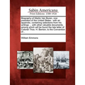 Biography of Martin Van Buren, Vice President of the United States: With an Appendix, Containing Selections from His Writings ... with Other Valuable - Paperback