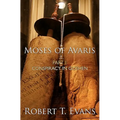 Moses of Avaris: Part 1: Conspiracy in Goshen - Paperback