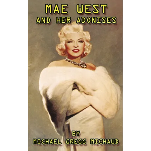 Mae West & Her Adonises (hardback) - Hardcover