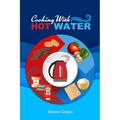 Cooking with Hot Water - Paperback