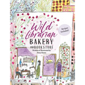 Wild Librarian Bakery and Bookstore - Hardcover