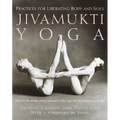 Jivamukti Yoga: Practices for Liberating Body and Soul - Paperback