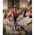 The Sweet Life: Julius LeBlanc Stewart and Painting the Belle Epoque - Hardcover