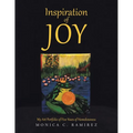 Inspiration of Joy: My Art Portfolio of Five Years of Homelessness - Paperback