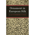 Ornament In European Silks - Paperback