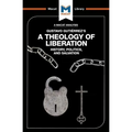 An Analysis of Gustavo Gutiérrez's a Theology of Liberation - Paperback