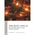 The Blitz 1940-41: The Luftwaffe's Biggest Strategic Bombing Campaign - Paperback