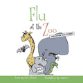 Flu At The Zoo: And Other Silly Stories - Paperback